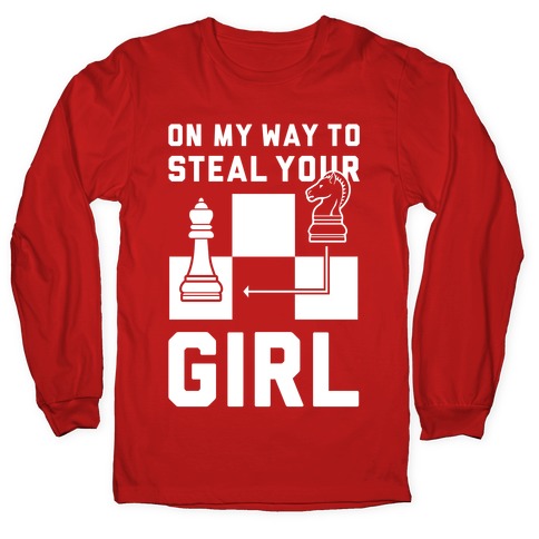 On My Way To Steal Your Girl Chess Longsleeve Tee